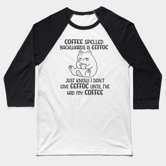 Coffee Spelled Backwards Baseball T-Shirt by TheDesignDepot